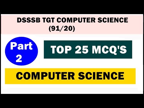 TOP 25 QUESTIONS | COMPUTER SC PART 2| DSSSB TGT COMPUTER SCIENCE  | Rewari Computer Teacher Academy