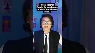 Student's Hilarious Response 🤣   #HistoryClass#StudentHumor#WWII#SchoolLife#TeacherLife#Shorts