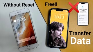 iPhone To iPhone Data Transfer Without Reset | Transfer Data From iPhone to iPhone Without Resetting