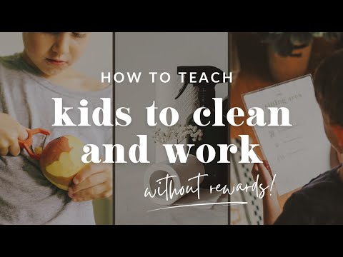 How to Teach Kids to Clean and Work | My Method of Keeping my House Clean With Kids
