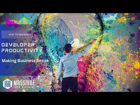 Evolve from Developer Productivity to High Performing Teams - MASSIVUE