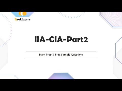 IIA-CIA-Part2 Exam Prep 2025 | Free Practice Questions for CIA Part 2 Exam