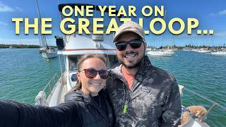 One Year on the Great Loop...What Would We Do Differently? Are We Going Around Again?