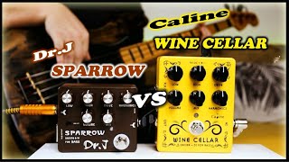 Dr.J Sparrow Vs Caline Wine Cellar Bass Driver & DI