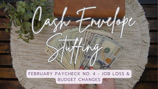 Cash Envelope Stuffing | February Paycheck No. 4 | Life After Job Loss | Debt Free Journey | Budget