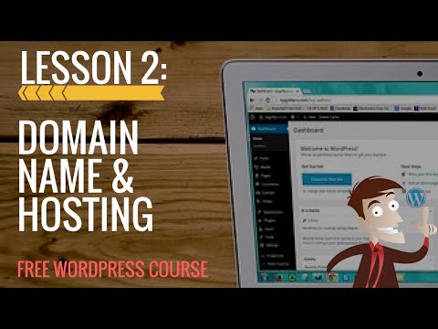 WordPress Training - Lesson 2: Domain Name and Hosting