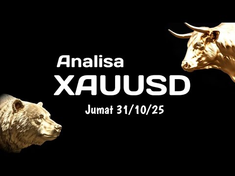 Analisa XAUUSD / GOLD Jumat 31 Oktober 2025