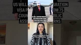 US will suspend immigration visa processing from 75 countries over public assistance concerns