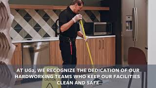 UG2 Celebrates International Cleaning Week #facilityservices