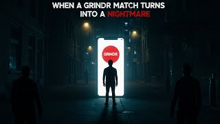 3 Terrifying True Grindr Horror Stories