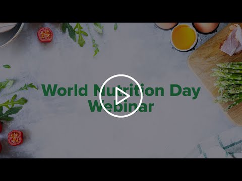 Eat Well Live Well World Nutrition Day Webinar