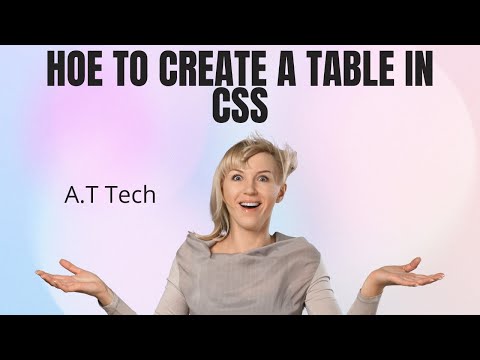 How to Create a Table in CSS || Why Table use in CSS