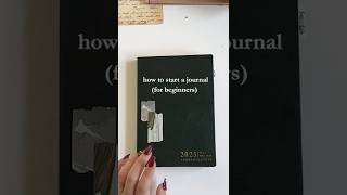 How To Start A Journal (for beginners)
