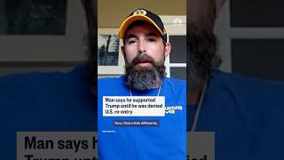 Man says he supported Trump until he was denied U.S. re-entry