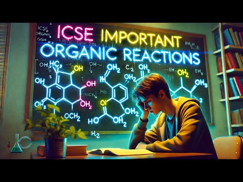 ICSE ORGANIC CHEMISTRY 2025 | 99% Students Will Get This WRONG! Don’t Be One of Them!
