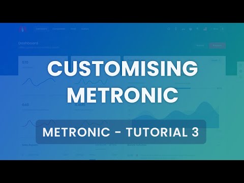 [Below v7.0] Customising Metronic Tutorial #3 - Metronic Admin Theme