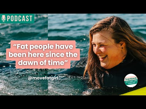 Body Neutrality, Gear Access & the Power of Showing Up w/ Move Fat Girl | Women’s Surfing Podcast