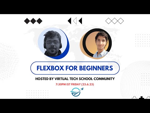 Let's talk about Flexbox (Fry the web event hosted by Virtual Tech School Community)