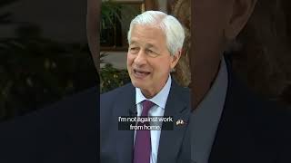 Jamie Dimon: Working from home doesn't work