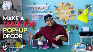 How to make Table Top Pop-Up Decor at home | #CRAFTABOND