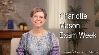 What Exam Week Looks Like in a Charlotte Mason Home School