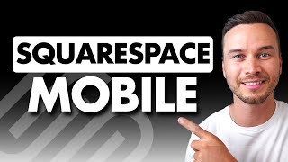 Squarespace Mobile Optimization Tutorial