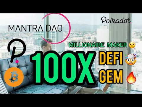 MantraDAO (OM) Review: This POLKADOT DeFi GEM Can Change Your Life 😍 $OM Can Easily 100X By 2021 🤯