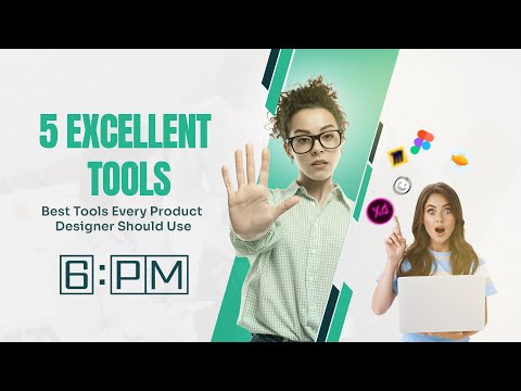 5 Excellent Tools| Best Tools Every Product Designer Should Use