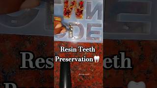 First Resin Tooth 🦷 preservation 🥰🥰 ###diy #tooth #preservation