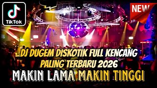 DJ DUGEM DISKOTIK FULL KENCANG TERBARU 2026 ⁉️ Dj Remix Viral Full bass ‼️ DJ FUNKOT GACOR ABISS