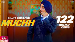 Muchh - Diljit Dosanjh (Official Song) | The Boss | Kaptaan | New Punjabi Songs 2019 | Saga Music