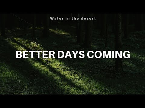 Better Days Coming - MercyMe (Letra)