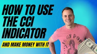 How to use the CCI indicator