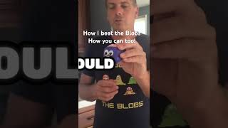 I Beat the Blobs. You can too! Let’s Go! #confidenceforkids #daxtothemax