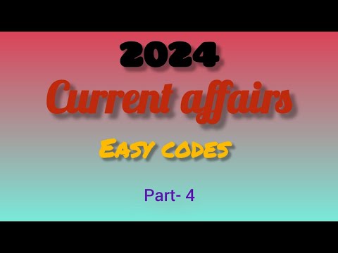 2024 Current affairs#2024currentaffairs #easycode #psccurrentaffairs2024 #psccodes