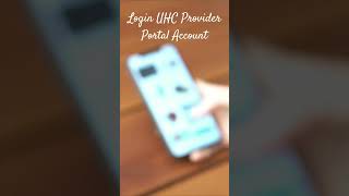 Login to Your UHC - United HealthCare Provider Portal Medicare Account by 2025!