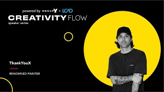 CreativityFlow with ThankYouX