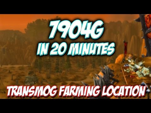 How to Make 7904g in 20 Minutes, Transmog Farming location Gold Guide