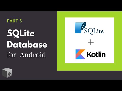 Android Kotlin - Part 1.5 Android SQLiteDatabase