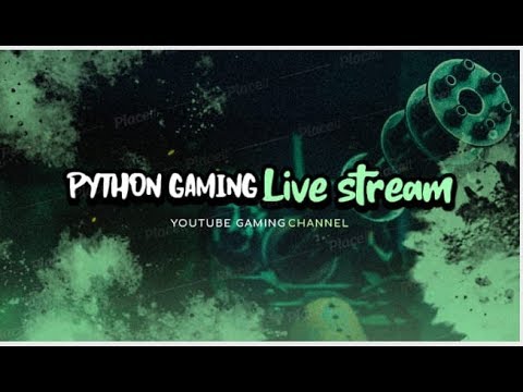 Python Gaming Live Stream