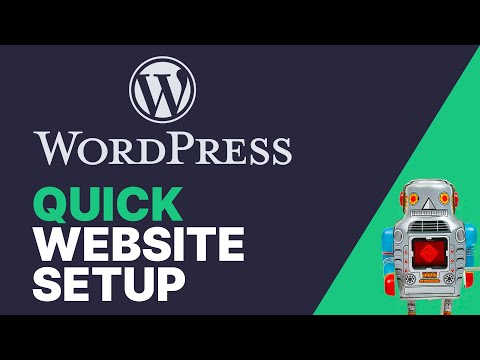 Quick WordPress Website Setup - The Easy Way!