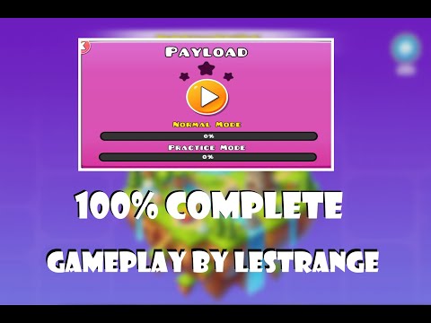 "Payload" 100 % Complete | Geometry Dash World