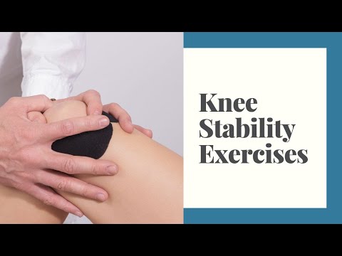 Knee stability exercises