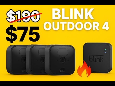 $190 Blink Outdoor 4 Wireless Security Camera Set Now Just $75!