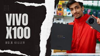 VIVO X100 | DSLR KILLER | VIVO X100 PRO