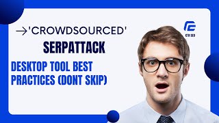 Serpattack Desktop Tool Best Practices