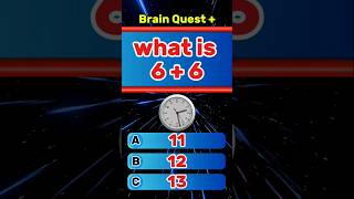 6 + 6 = ? Quick Math Challenge 🔢 #Shorts