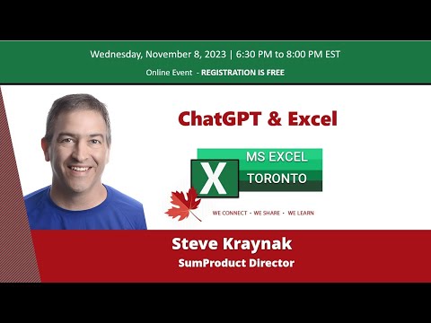 MS Excel Toronto Meetup Group - Excel and ChatGPT - Steve Kraynak