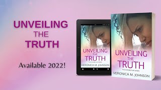 Unveiling the Truth by Veronica Johnson (Book Trailer)