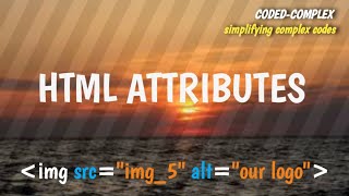 HTML ATTRIBUTES